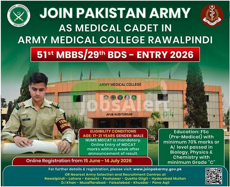 Pak Army — Join Pak Army as Medical Cadet 2026 - 51st MBBS / 29th BDS Entry (AMC Rawalpindi) Pakistan 2026