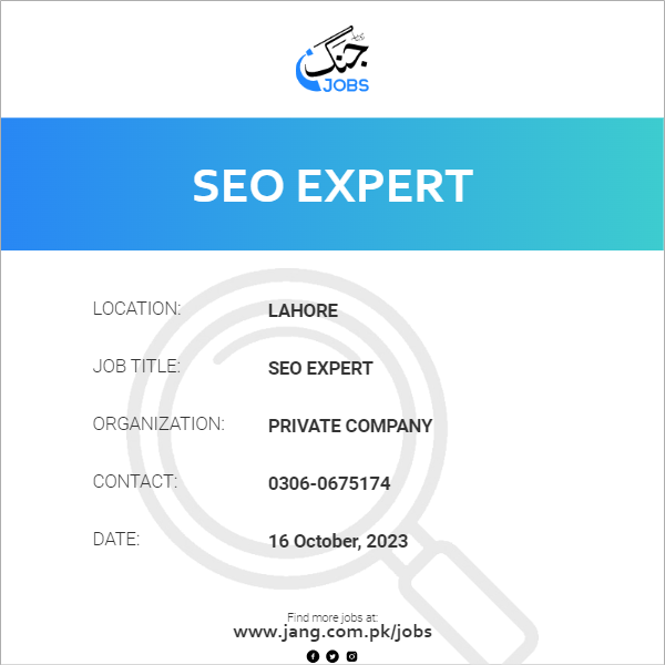 Private Company — Seo Expert Lahore Jobs 2026 — SEO Expert Pakistan 2026